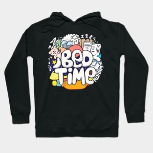 bed time typography doodle Hoodie